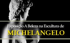  Mostra Michelangelo em Curitiba