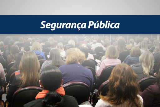  MP organiza audiência pública para discutir investimentos no Programa Paraná Seguro