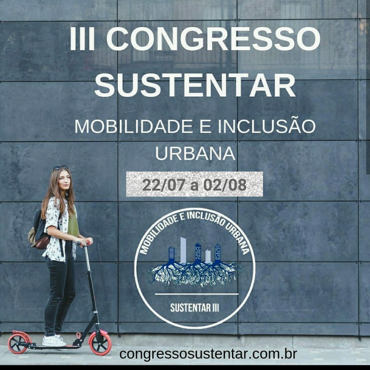  Terceiro Congresso Sustentar debate mobilidade e inclusão urbana