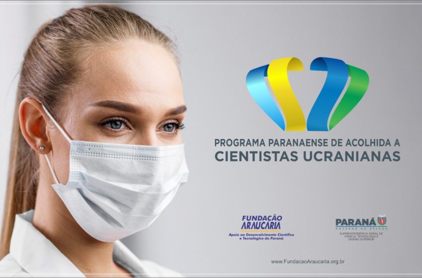  Edital de programa para cientistas ucranianas é lançado no Paraná
